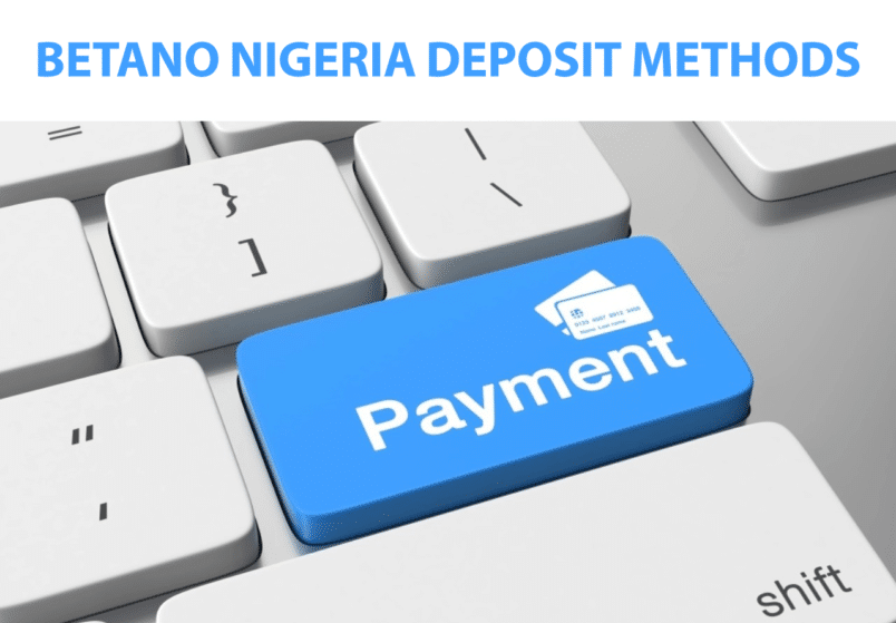 Betano Nigeria deposit methods