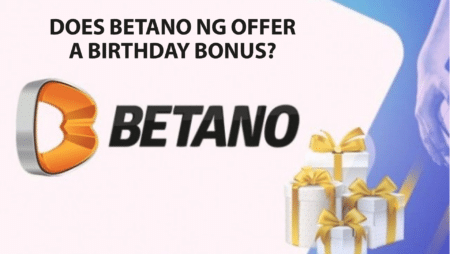 Does Betano NG offer a birthday bonus?