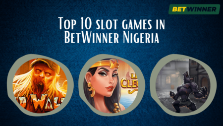 Top 10 slot games in BetWinner Nigeria