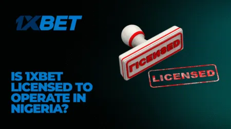 Is 1xbet licensed to operate in Nigeria?