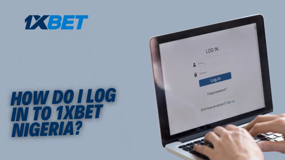 How do I log in to 1xbet Nigeria?
