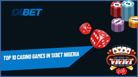 Top 10 casino games in 1xbet Nigeria
