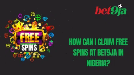 How can I claim free spins at Bet9ja in Nigeria?
