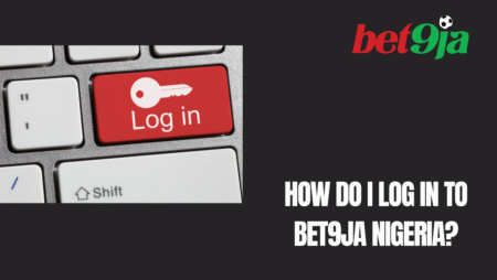How do I log in to Bet9ja Nigeria?