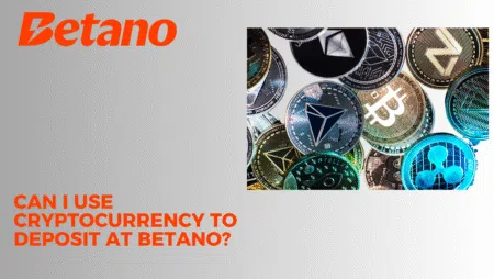 Can I use cryptocurrency to deposit at Betano?
