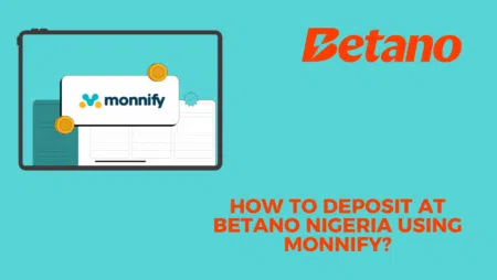 How to deposit at Betano Nigeria using Monnify?