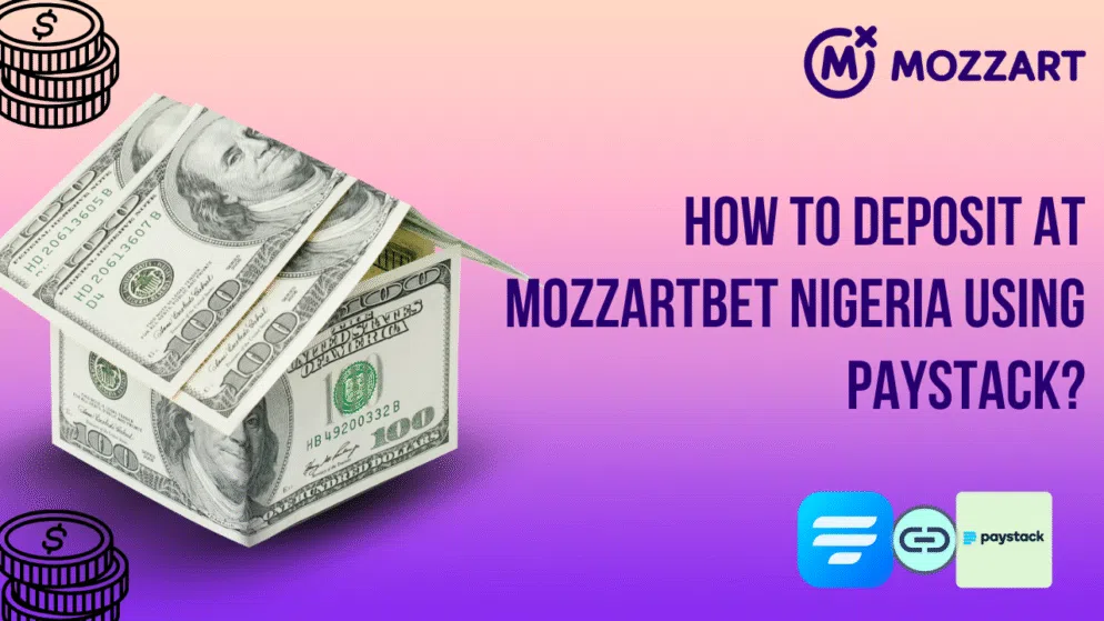 How to deposit at Mozzartbet Nigeria using Paystack?
