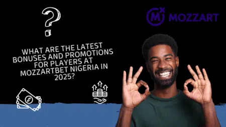 What are the latest bonuses and promotions for players at Mozzartbet Nigeria in 2025?