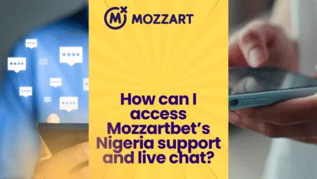 How can I access Mozzartbet’s Nigeria support and live chat?