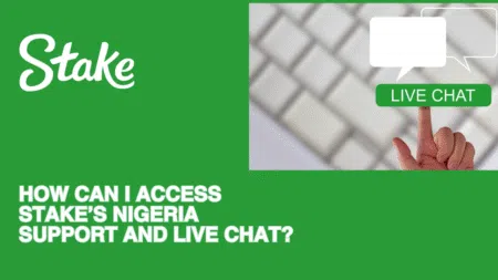 How can I access Stake’s Nigeria support and live chat?