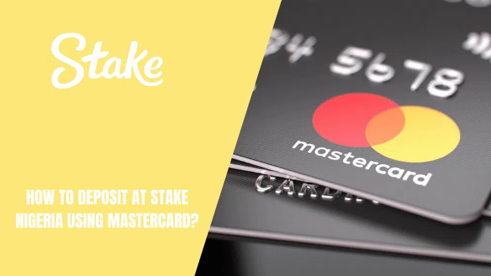 How to deposit at Stake Nigeria using MasterCard?