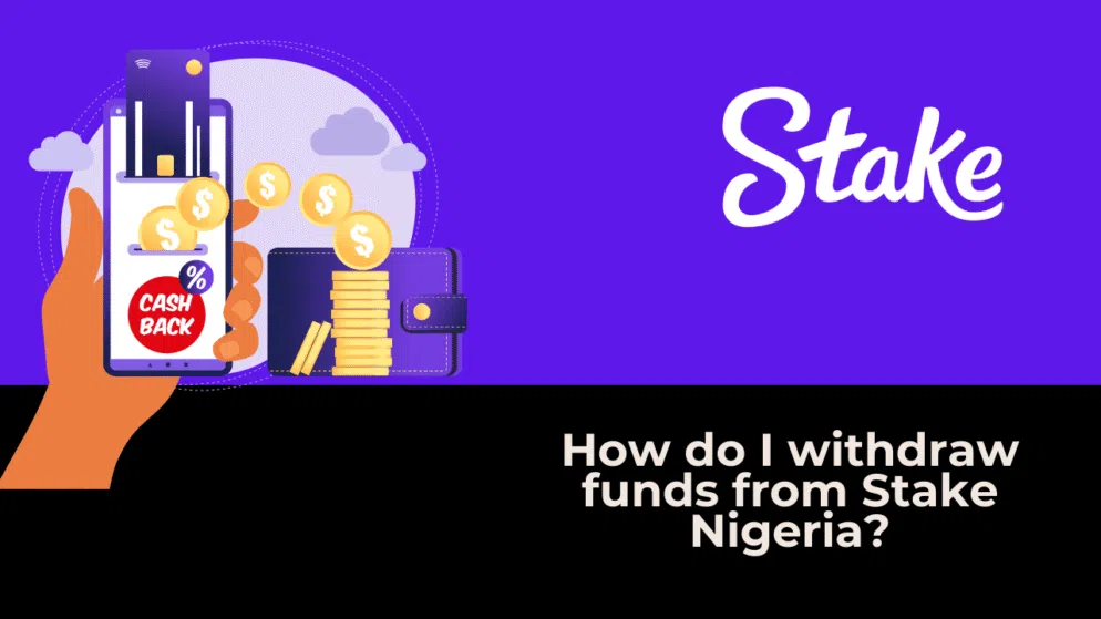 How do I withdraw funds from Stake Nigeria?